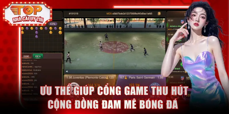 Liệt kê ưu thế giúp cổng game thu hút cộng đồng đam mê bóng đá